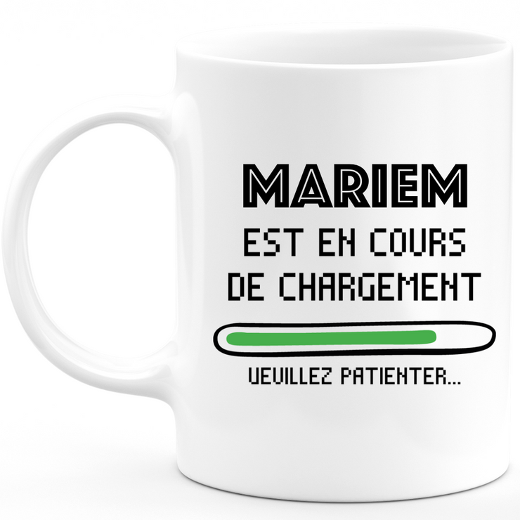Mariem Mug Is Loading Please Wait - Personalized Mariem First Name Woman Gift