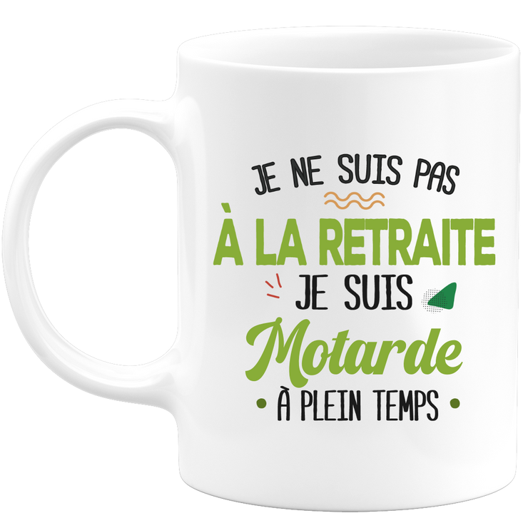quotedazur - Mug Retraite Je Suis Motarde - Cadeau Humour Sport - Idée