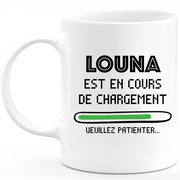 Louna Mug Is Loading Please Wait - Personalized Louna Woman First Name Gift