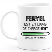 Mug Feryel Is Loading Please Wait - Personalized First Name Woman Feryel Gift