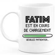 Fatim Mug Is Loading Please Wait - Personalized Fatim First Name Woman Gift