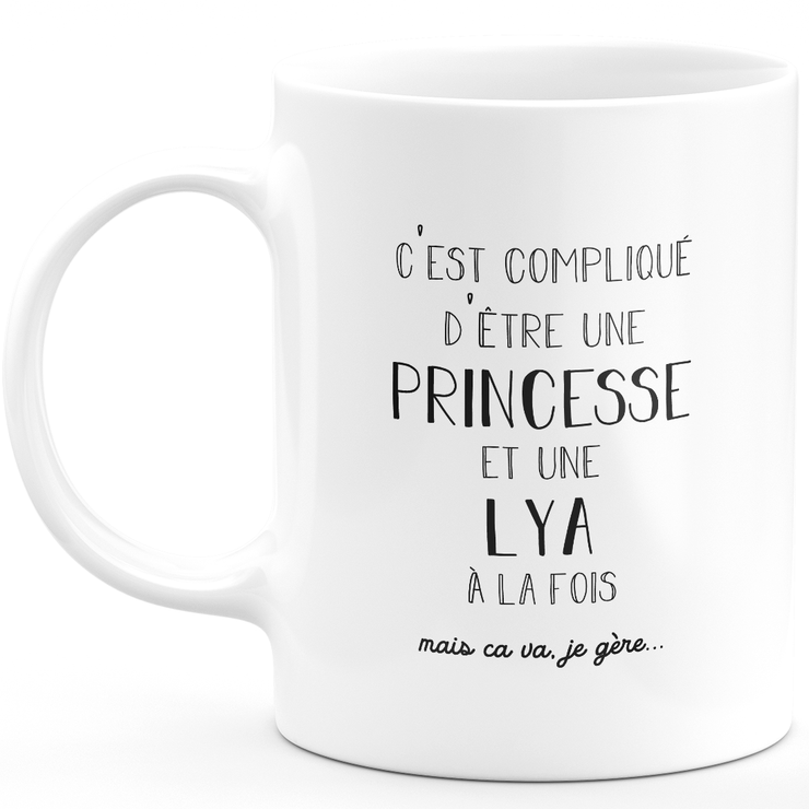 Lya gift mug - complicated to be a princess and a lya - Personalized first name gift Birthday woman Christmas departure colleague