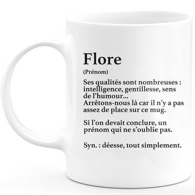 quotedazur - Mug Définition Prénom Flore Déesse Tout Simplement - Cadeau Humour Prénom - Idée Cadeau Famille Saint Valentin - Tasse Prénom Flore - Idéal Pour Noël Au Bureau