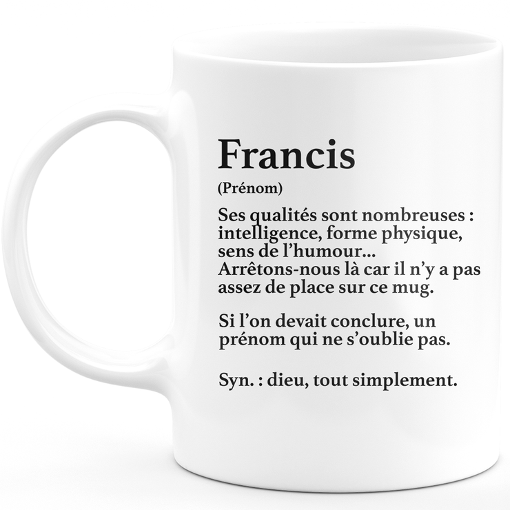 mug définition prénom cadeau Francis - Ceramike